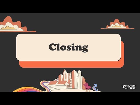 PyCon US 2025 Closing