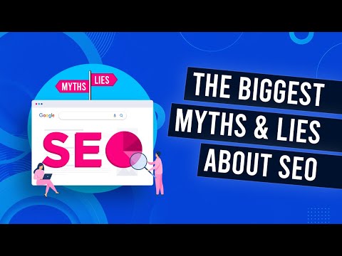 What Are The Biggest Myths & Lies About SEO