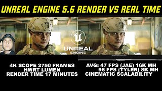 Unreal Engine 5.6 Render vs Real Time