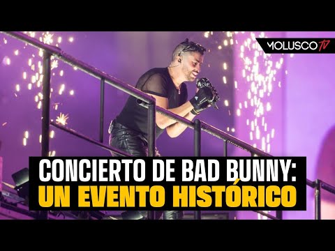 Concierto de Bad Bunny un evento histórico ( Contenido que no has visto ) #ElPalabreo