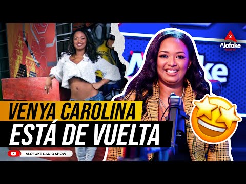 VENYA CAROLINA HABLA SOBRE EL REGRESO MAS ESPERADO DE TODOS LOS TIEMPOS (ENTREVISTA EXCLUSIVA)