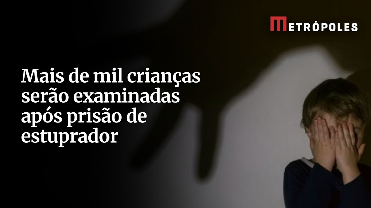 Mais de mil crianças serão examinadas após prisão de estuprador