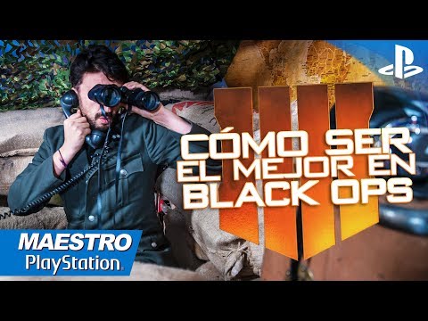 CONVIÉRTETE EN EL MEJOR JUGADOR DE CALL OF DUTY : BLACK OPS 4 | MAESTRO PLAYSTATION