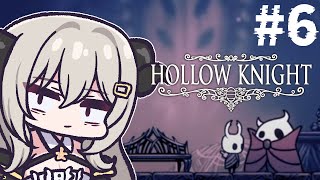 【実況】Part.6難しいらしい？初めてのHollow Knight【ホロウナイト/vtuber】