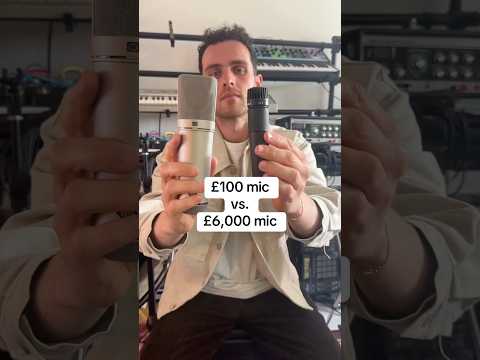 £100 mic vs. £6,000 mic