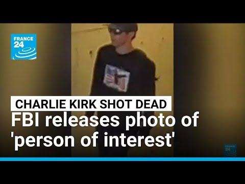 FBI releases photos of person of interest in Charlie Kirk's shooting • FRANCE 24 English