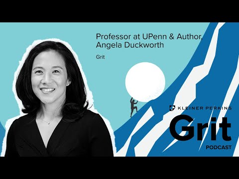 Angela Duckworth, professor at the University of Pennsylvania and
author of Grit