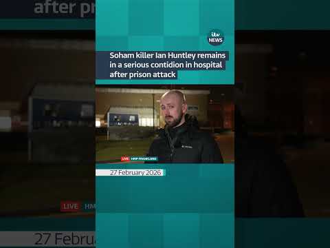 Soham killer Ian Huntley remains in a serious contidion in hospital after prison attack | ITV News