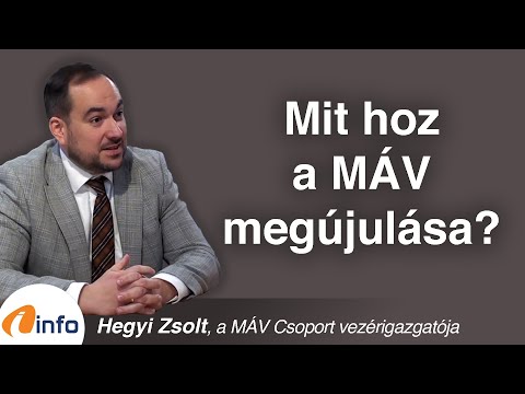 Mit hoz a MÁV-megújulása? Mi lesz az új közlekedési stratégia? Hegyi Zsolt, Inforádió, Aréna