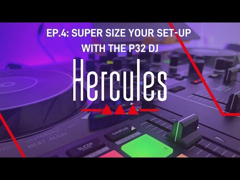 Tips & tricks - Super Size Your Setup With the Hercules P32 DJ | Hercules