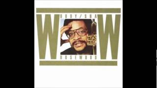 Woody Shaw - Every Time I See You (1978)
