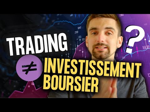 Quelle est la différence entre Trading et Investissement Boursier ?
