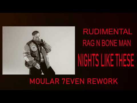 Rudimental with Rag 'N' Bone Man Nights Like These - MD7 Remix