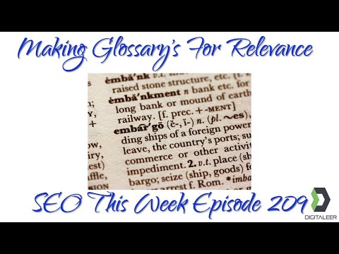 Making A Glossary To Rank Higher - SEO This Week Episode 209