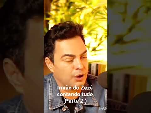 Irmão do Zezé contando tudo (Parte 2 )