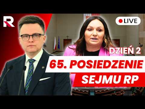 🔴 65 posiedzenie Sejmu RP dzień drugi 16.09.2026 - Transmisja na ŻYWO z obrad Sejmu 🔴