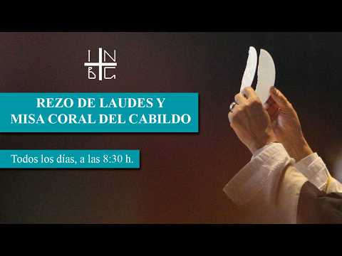 Rezo de Laudes y Misa Coral de Cabildo, 09 de  Septiembre de 2026, 8:30 h.