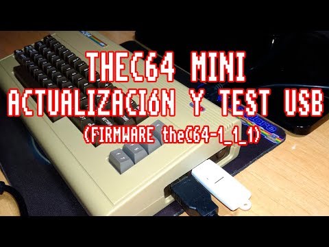 Thec64 mini: Actualización y test usb del nuevo firmware vs1.1.1.