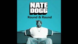 Nate Dogg - Round & Round [HD]