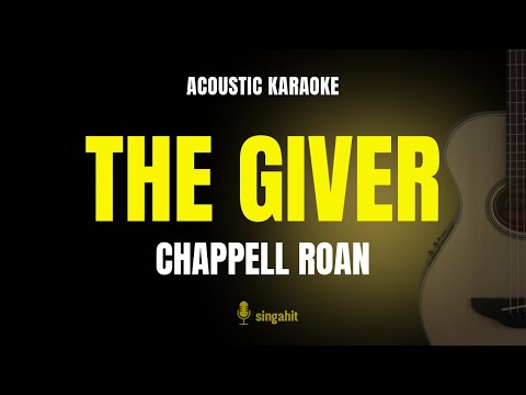 The Giver - Chappell Roan (Acoustic Karaoke)