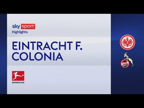 Eintracht F.-Colonia 1-1: gol e highlights | Bundesliga