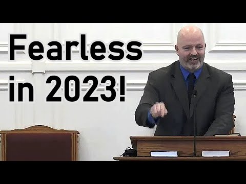 Pastor Patrick Hines Sermon - Fearless in 2023