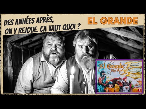 El Grande - 30 ans après, que vaut-il vraiment ?