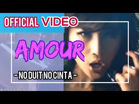 Amour - No Duit No Cinta