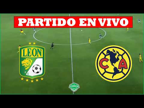 ✅ LEÓN vs AMERICA EN VIVO | APERTURA LIGA MX