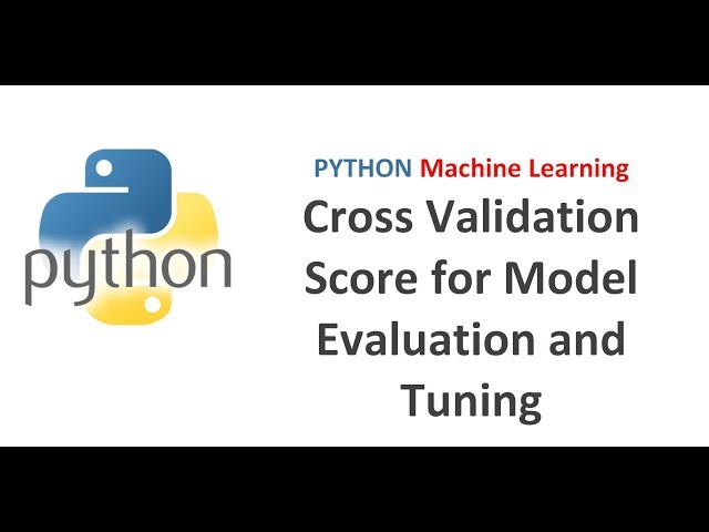 Cross Validation in Machine Learning with Python