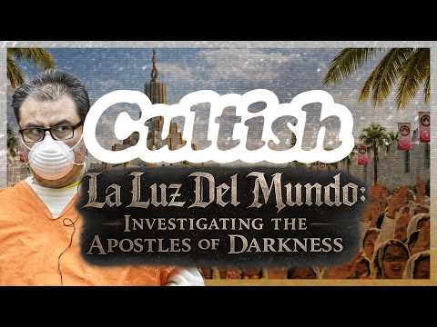 La Luz Del Mundo: Investigating the Apostles of Darkness