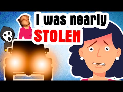 I was nearly stolen | It was scary