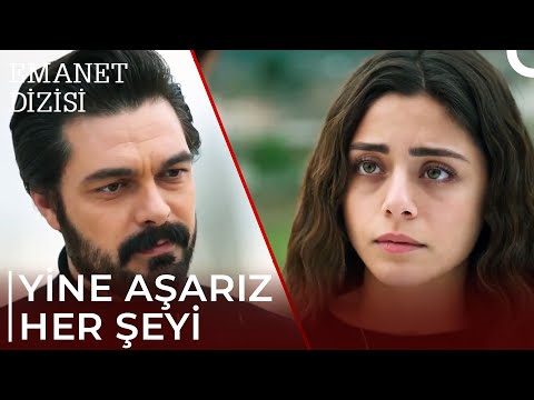 Sevginin Gücüne İnan | Emanet 336. Bölüm @Emanet Dizisi