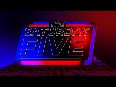Saturday Five | Saturday 22nd March