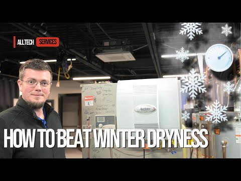 🌬️AllTech Helps: How to Beat Winter Dryness!❄️