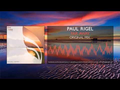 [Uplifting Trance] Paul Rigel - Far Away (Original Mix) - UCLXyd1Dcc_V3ugBhYkzm8oQ