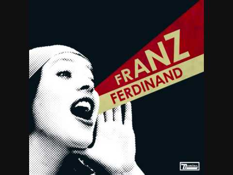 Franz Ferdinand - Do You Want TO