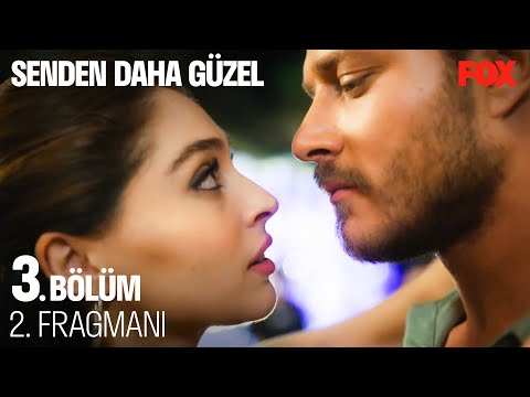 Senden Daha Güzel 3. Bölüm 2. Fragmanı @Senden Daha Güzel