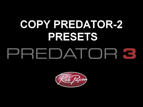 Copy Predator 2 Presets into Predator 3