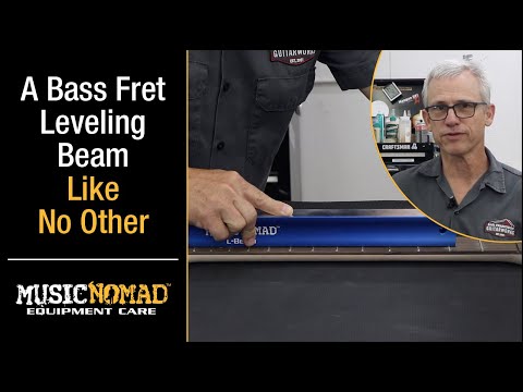 A Bass Guitar Fret Leveling Beam To Level Your Frets and Fingerboard by MusicNomad