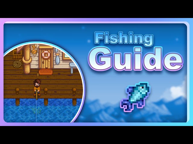 Stardew Valley | Fisher or Trapper? Fishing Skill Guide