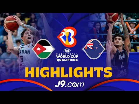 🇯🇴 Jordan vs 🇳🇿 New Zealand | Basketball Highlights - #FIBAWC 2023 Qualifiers