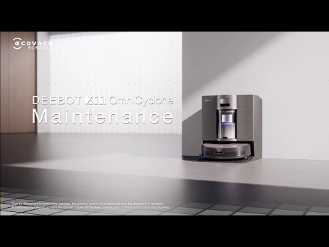 【HOW TO USE】 DEEBOT X11 OmniCyclone - Maintenance
