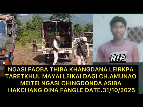 THIBA KHANGDANA LEIRKPA TARETKHUL DAGI CH.AMUNAO MEITEI NGASI CHINGDONDA ASIBA HAKCHANG OINA FANGLE