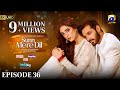 Sunn Mere Dil EP 36 [Eng Sub] Digitally Presented by LUX - Happilac Paints and Ujooba Beauty Cream