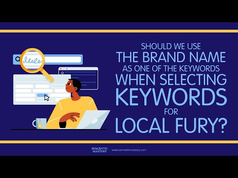Should We Use Brand Name + Geo Location As One Of The Keywords When Using Local Fury?