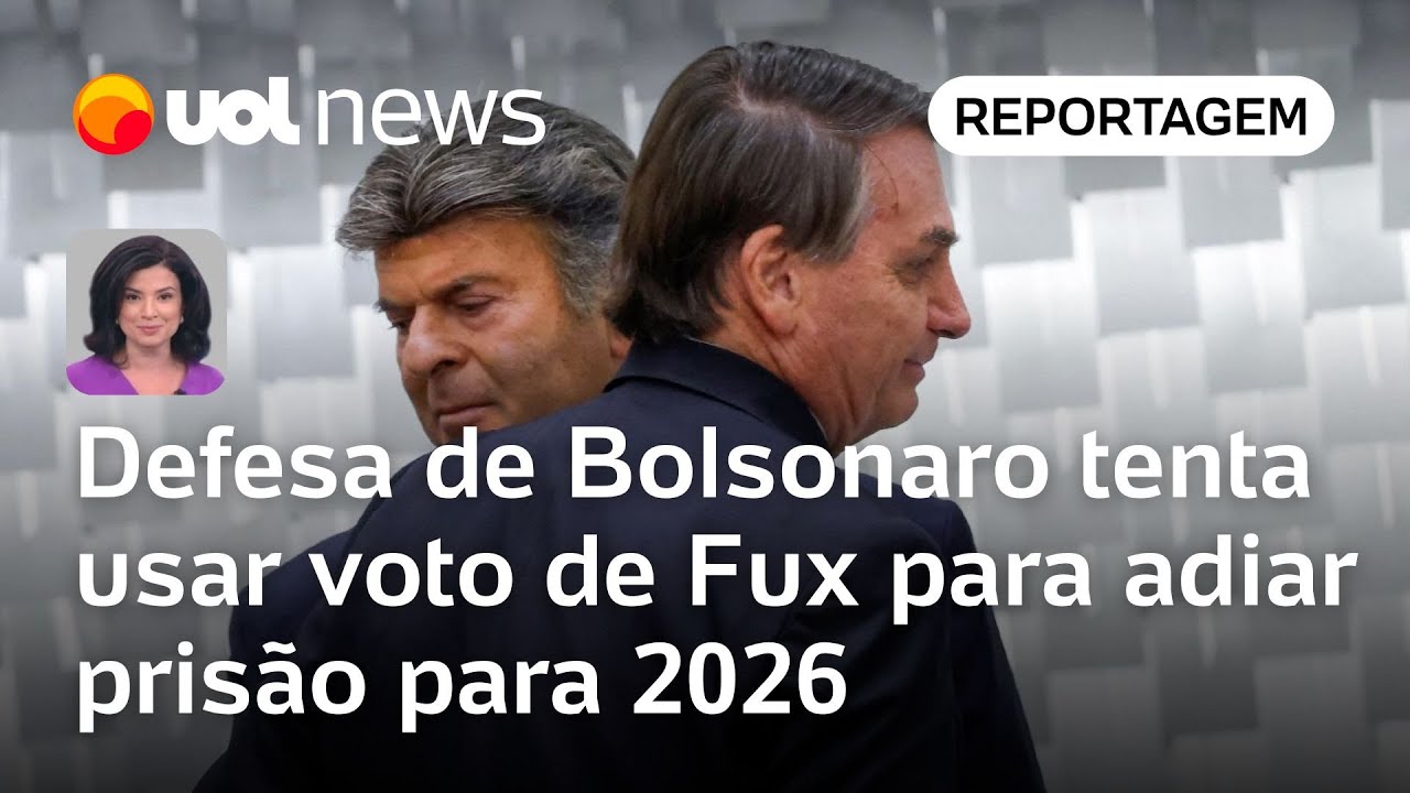 Defesa tenta usar voto de Fux para adiar prisão de Bolsonaro para 2026 | Raquel Landim
