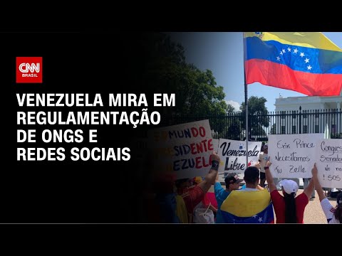 Venezuela mira em regulamentação de ongs e redes sociais | LIVE CNN