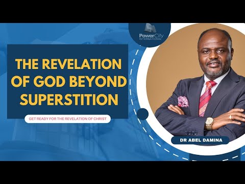 THE REVELATION OF CHRIST BEYOND SUPERSTITION | PART 3