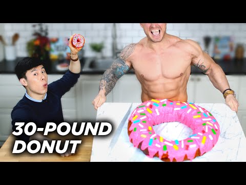 I Made A Giant 30-Pound Donut For A Bodybuilder ? Tasty